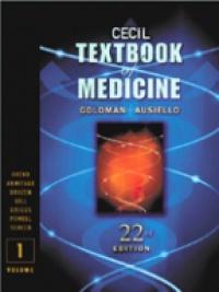 Goldman - Cecil Textbook of Medicine, 2 Vol. Set, 22nd ed.