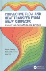 Convective Flow and Heat Transfer from Wavy Surfaces: Viscous Fluids, Porous Media, and Nanofluids