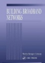Building Broadband Networks