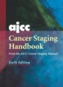 AJCC cancer staging handbook