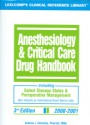 Anesthesiology and Critical Care Drug Handbook