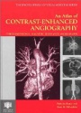 Atlas of Contrast-Enhanced Angiography