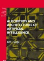 Algorithms and Architectures of Artificial Intelligence