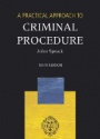 A Practical Approach to Criminal Procedure, 10th ed.
