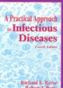 A Practical Approach to Infectious Disease, 4th ed.