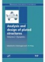Analysis and Design of Plated Structures: Vol.2: Dynamics