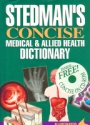 Stedmans Concise Medical and Allied Health Dictionary