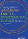 Study Skills for Geography, Earth and Environmental Science Students