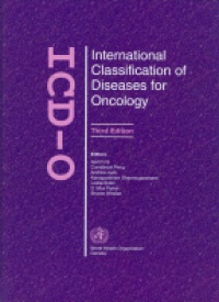Fritz A. - ICD-0 International Classification of Diseases for Oncology