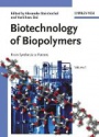 Biotechnology of Biopolymers, 2 Vol. Set