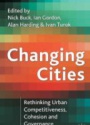 Changing Cities : Rethinking Urban Competitiveness, Cohesion and Governance