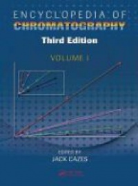 Jack Cazes - Encyclopedia of Chromatography, 3 Volume Set