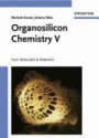 Organosilicon Chemistry V