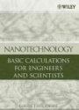 Nanotechnology, Basic Calculations for Engineers and Scientists