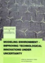 Modeling Environment-Improving Technological Innovations under Uncertainty