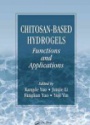 Chitosan-Based Hydrogels: Functions and Applications