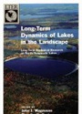 Long-Term dynamics of Lakes in the Landscape