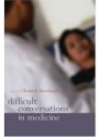 Difficult Conversation in Medicine
