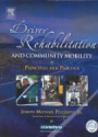 Driver Rehabilitation and Community Mobility