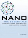 Nano: The Essentials Understanding Nanoscience and Nanotechnology