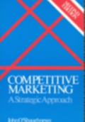 Comptetitive Marketing A Strategic Approach