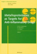 Metalloproteinases as Targets for Anti-Inflammatory Drugs