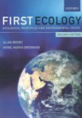 First Ecology: Ecological Principles amd Environmental Issues