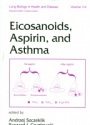 Eicosanoids, Aspirin, and Asthma