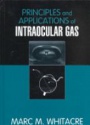 Principles and Applications of Intraocular Gas