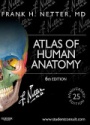 Atlas of Human Anatomy, Including Student Consult Interactive Ancillaries and Guides