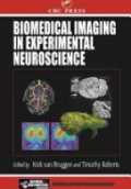 Biomedical Imaging in Expermimental Neuroscience