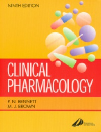 Bennett P. N. - Clinical Pharmacology, 9th ed.