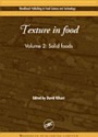 Texture in Food Volume 2: Solid Foods