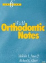 Walther and Houston´s Orthodontic Notes, 6th ed.