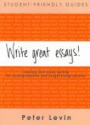 Write Great Essays !  Student-Friendly Guides