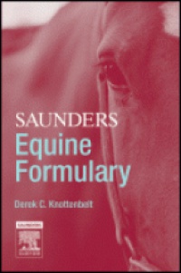 Knottenbelt D.C. - Saunders Equine Formulary