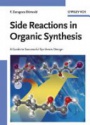 Side Reactions in Organic Synthesis