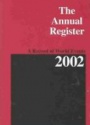 The Annual Register: A Record of World Events 2002