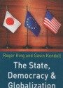 The State, Democracy and Globalization