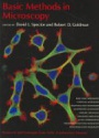 Basic Methods in Microscopy: Protocols and Concepts from Cells: a Laboratory Manual