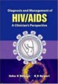 Diagnosis and Management of HIV/AIDS: A Clinician´s Perspective