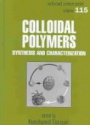 Colloidal Polymers: Synthesis and Characterization