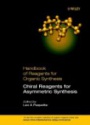 Handbook of Reagents for Organic Synthesis: Chiral Reagents for Asymmetric Synthesis