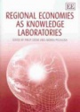 Regional Economies as Knowledge Laboratories