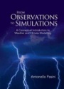 From Observations To Simulations: A Conceptual Introduction To Weather And Climate Modelling