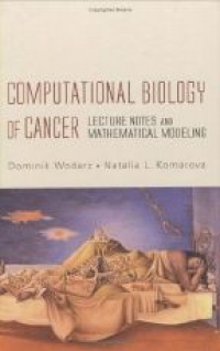 Wodarz D. - Computational Biology of Cancer