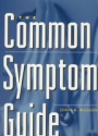 The Common Sympton Guide