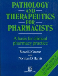 Greene R. - Pathology and Therapeutics for Pharmacists