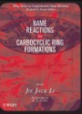 Name Reactions for Carbocyclic Ring Formations